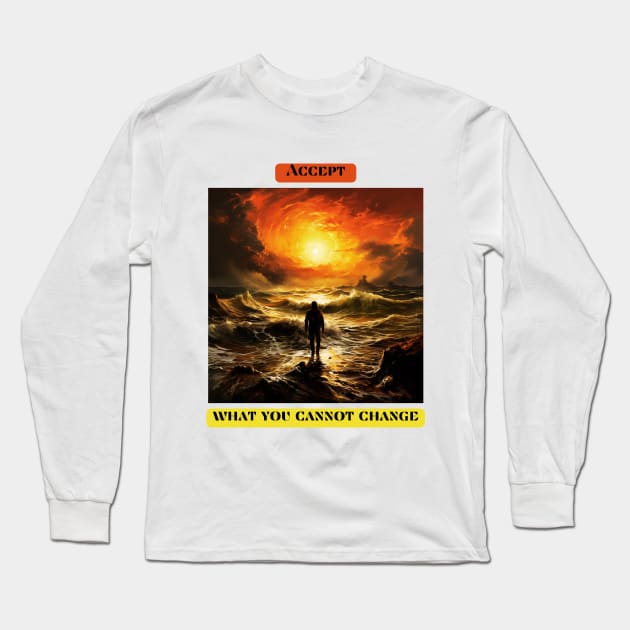 Accept what you cannot change Long Sleeve T-Shirt by St01k@